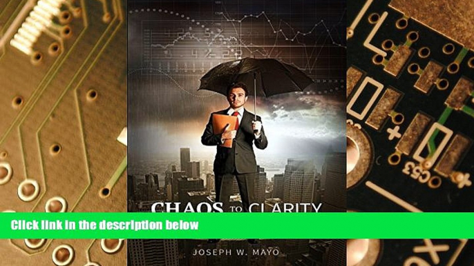 Big Deals  Chaos to Clarity - The Tao of Risk Management  Free Full Read Best Seller