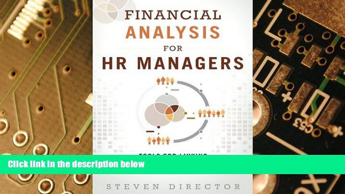 Big Deals  Financial Analysis for HR Managers: Tools for Linking HR Strategy to Business Strategy