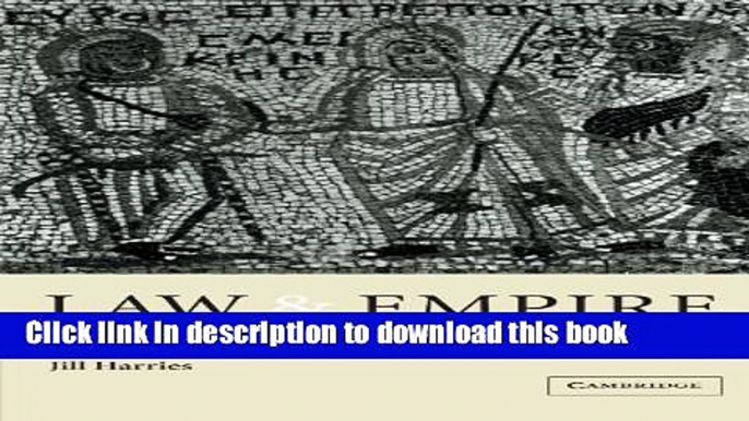 Read Law and Empire in Late Antiquity  Ebook Free