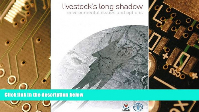 Big Deals  Livestock s Long Shadow: Environmental Issues and Options  Best Seller Books Most Wanted