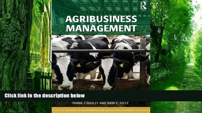 Big Deals  Agribusiness Management (Routledge Textbooks in Environmental and Agricultural