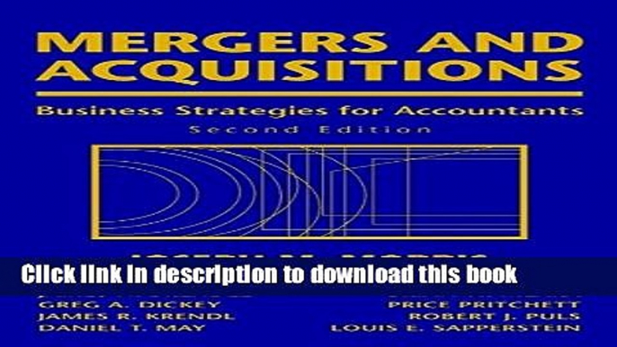 Read Mergers and Acquisitions: Business Strategies for Accountants  Ebook Free