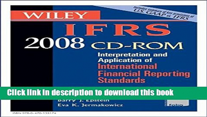 Read Wiley IFRS 2008, CD-ROM: Interpretation and Application of International Accounting and