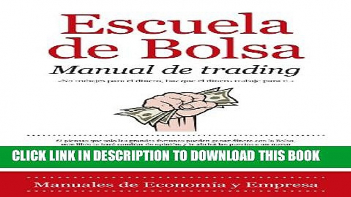 [PDF] Escuela de Bolsa. Manual de trading (EconomÃ­a) (Spanish Edition) Full Colection