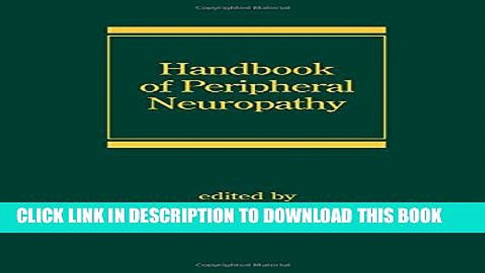 [PDF] Handbook of Peripheral Neuropathy (Neurological Disease and Therapy) Popular Online