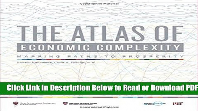 [Get] The Atlas of Economic Complexity: Mapping Paths to Prosperity (MIT Press) Popular Online