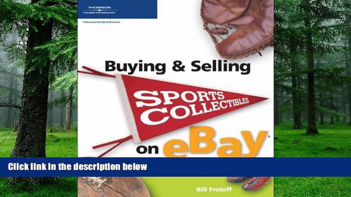 Big Deals  Buying   Selling Sports Collectibles on eBay (Buying   Selling on Ebay)  Free Full Read