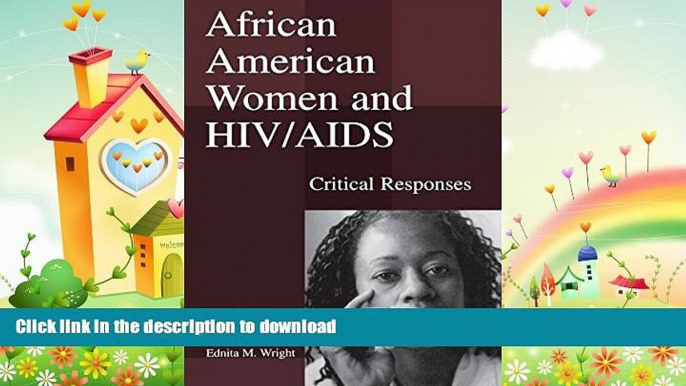 READ  African American Women Living with AIDS: Critical Responses for the New Millennium FULL