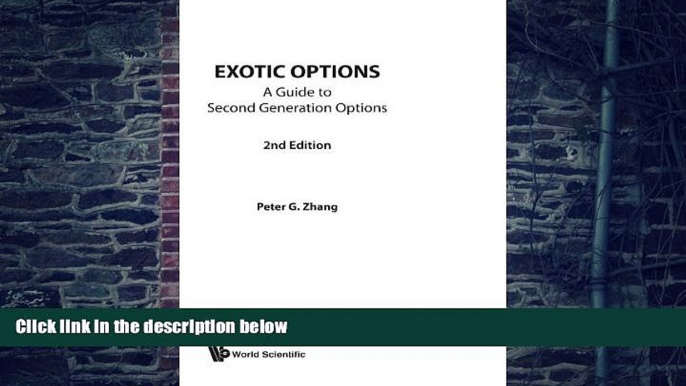 Big Deals  Exotic Options:  A Guide to Second Generation Options  Free Full Read Most Wanted