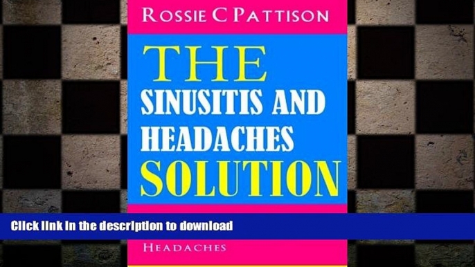 READ  The Sinusitis And Headaches Solution: Steps To Relieve Sinus, Common Cold And Headaches