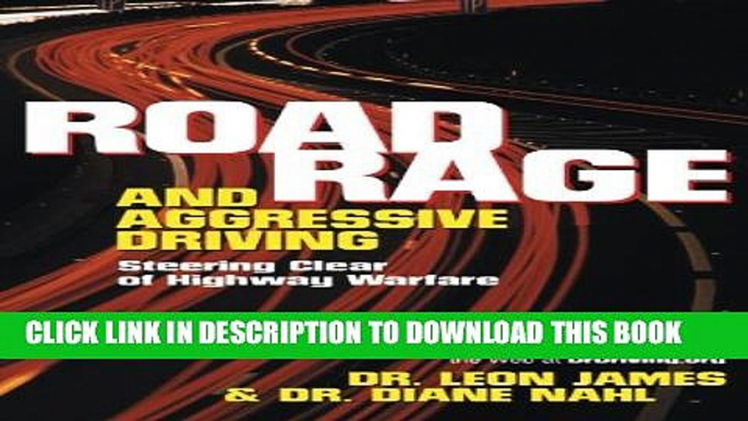 Collection Book Road Rage and Aggressive Driving: Steering Clear of Highway Warfare