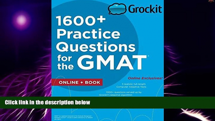 Must Have PDF  Grockit 1600+ Practice Questions for the GMAT: Book + Online (Grockit Test Prep)