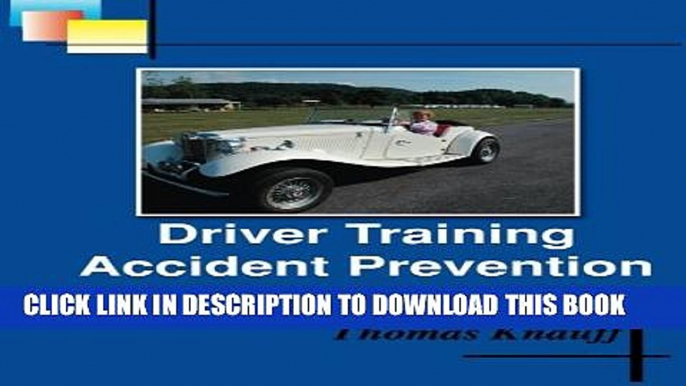 New Book Driver Training Accident Prevention Manual