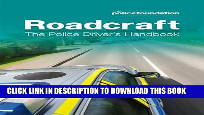 New Book Roadcraft: The Police Driver s Handbook