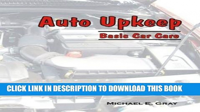 New Book Auto Upkeep: Basic Car Care