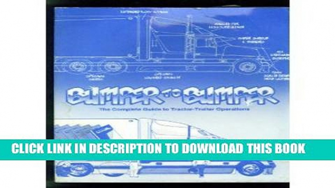 Collection Book Bumper-To-Bumper: The Complete Guide to Tractor-Trailer Operations