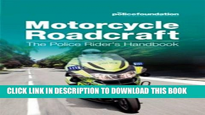 Collection Book Motorcycle Roadcraft: The Police Rider s Handbook