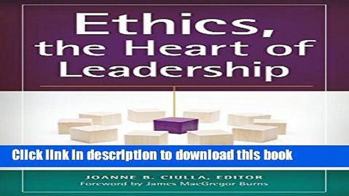 Read Ethics, the Heart of Leadership, 3rd Edition  Ebook Free