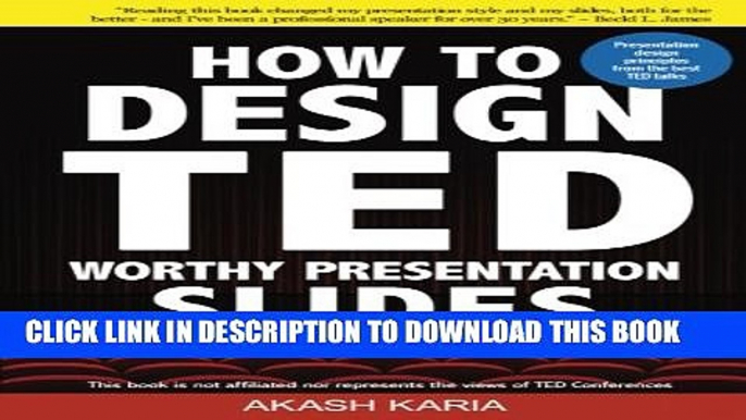 [Download] How to Design TED-Worthy Presentation Slides (Black   White Edition): Presentation