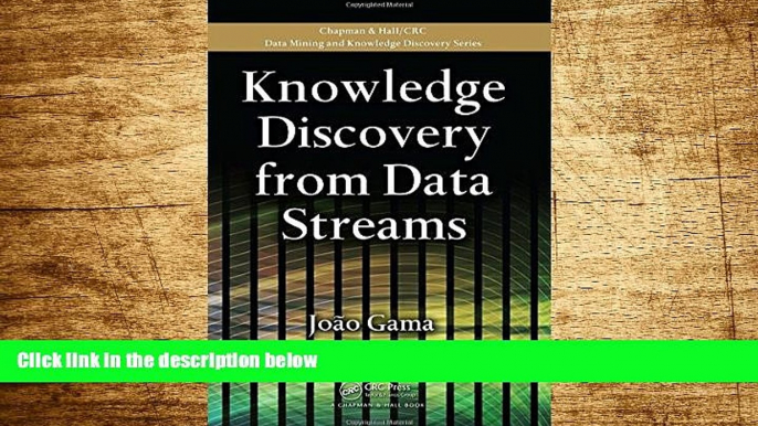 Must Have  Knowledge Discovery from Data Streams (Chapman   Hall/CRC Data Mining and Knowledge