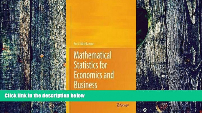 Big Deals  Mathematical Statistics for Economics and Business (Paperback)--by Ron C. Mittelhammer