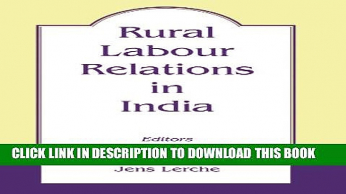 [PDF] Rural Labour Relations in India (Gdi Book Series) Popular Colection