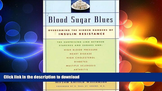 READ  Blood Sugar Blues : Overcoming the Hidden Dangers of Insulin Resistance FULL ONLINE