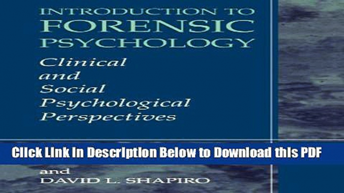 [Read] Introduction to Forensic Psychology: Clinical and Social Psychological Perspectives Popular