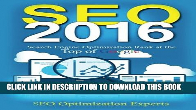 [PDF] Seo 2016: Search Engine Optimization Rank at the Top of Google (SEO 2016, Search Engine