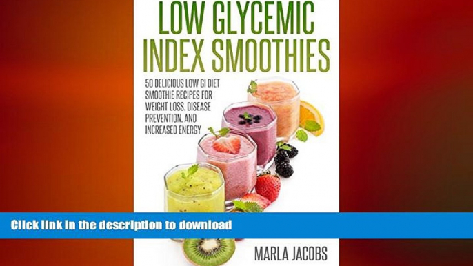 READ  Low Glycemic Index Smoothies: 50 Delicious Low GI Diet Smoothie Recipes for Weight Loss,