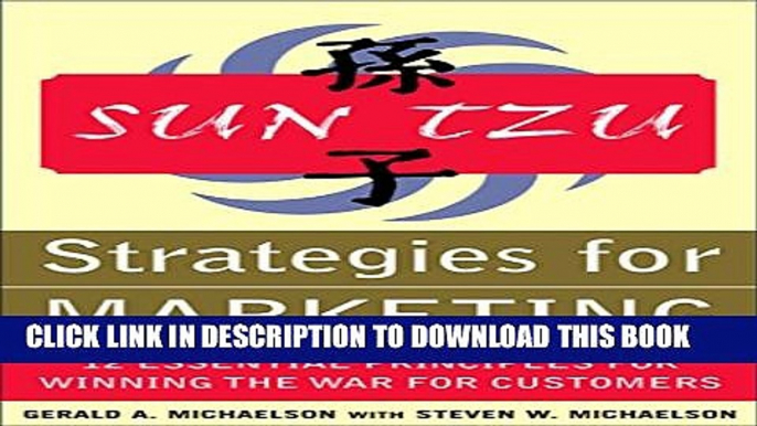 New Book Sun Tzu Strategies for Marketing: 12 Essential Principles for Winning the War for Customers