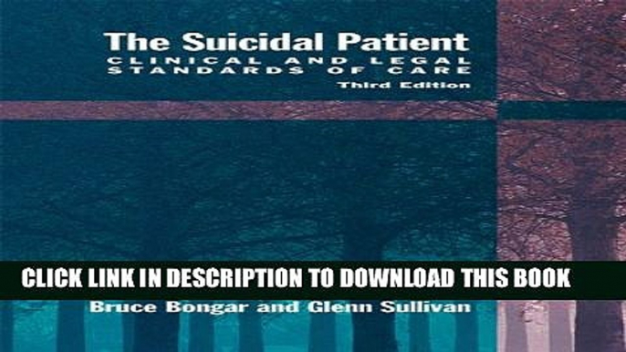 New Book The Suicidal Patient: Clinical and Legal Standards of Care