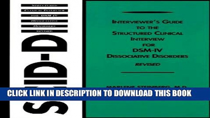 New Book Interviewer s Guide to the Structured Clinical Interview for DSM-IV Dissociative