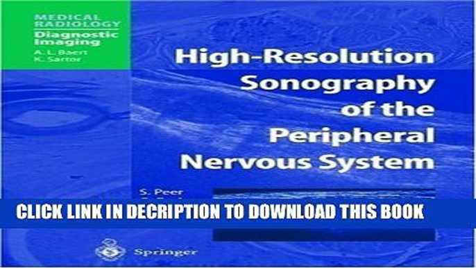 [PDF] High-Resolution Sonography of the Peripheral Nervous System (Medical Radiology) Popular Online