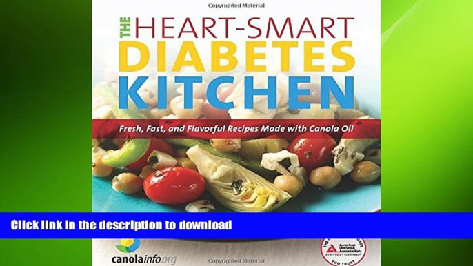 READ  The Heart-Smart Diabetes Kitchen: Fresh, Fast, and Flavorful Recipes Made with Canola Oil