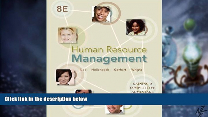 Big Deals  Human Resource Management: Gaining a Competitive Advantage, 8th Edition  Free Full Read