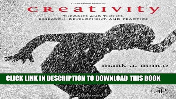 New Book Creativity: Theories and Themes: Research, Development, and Practice