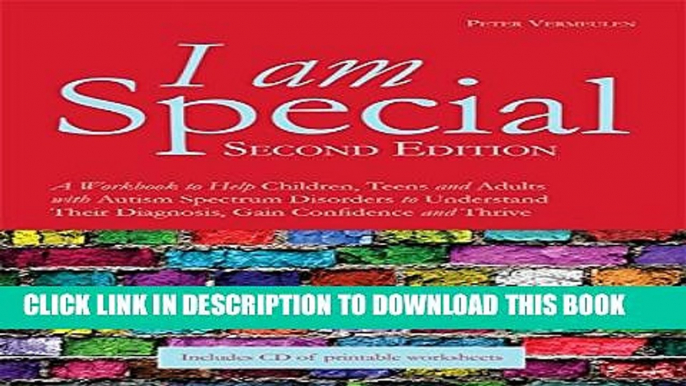 Collection Book I am Special: A Workbook to Help Children, Teens and Adults with Autism Spectrum