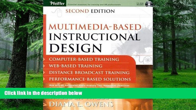 Big Deals  Multimedia-based Instructional Design: Computer-Based Training; Web-Based Training;