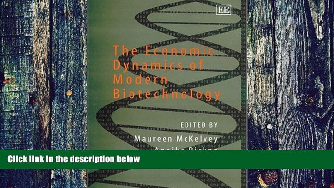 Big Deals  The Economic Dynamics Of Modern Biotechnology  Best Seller Books Best Seller