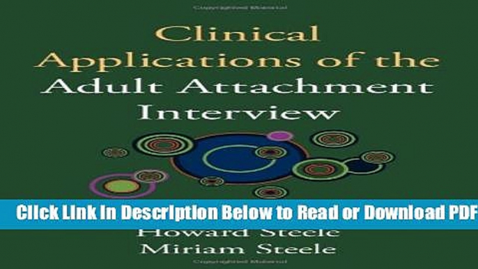 [Get] Clinical Applications of the Adult Attachment Interview Free Online