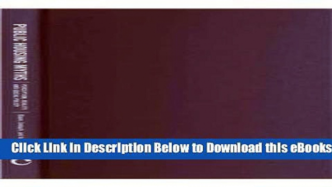 [Reads] Public Housing Myths: Perception, Reality, and Social Policy Online Books