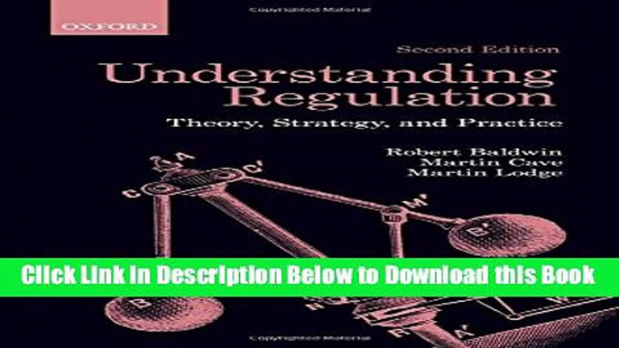 [Reads] Understanding Regulation: Theory, Strategy, and Practice Online Ebook