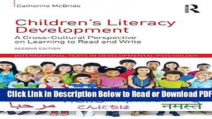 [Get] Children s Literacy Development: A Cross-Cultural Perspective on Learning to Read and Write