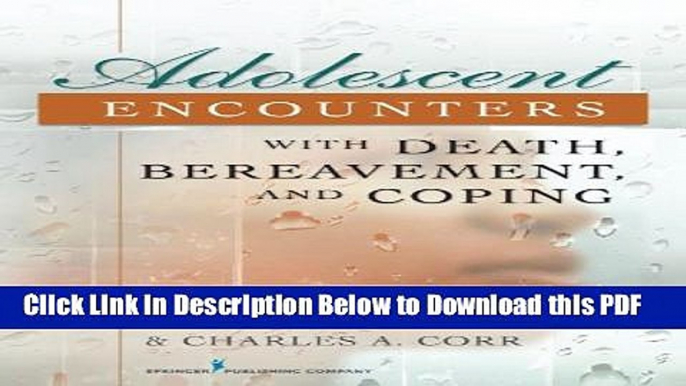 [PDF] Adolescent Encounters With Death, Bereavement, and Coping Ebook Free