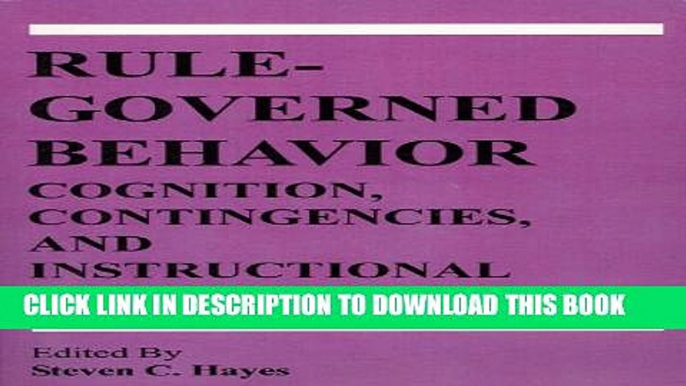 Collection Book Rule-Governed Behavior: Cognition, Contingencies, and Instructional Control