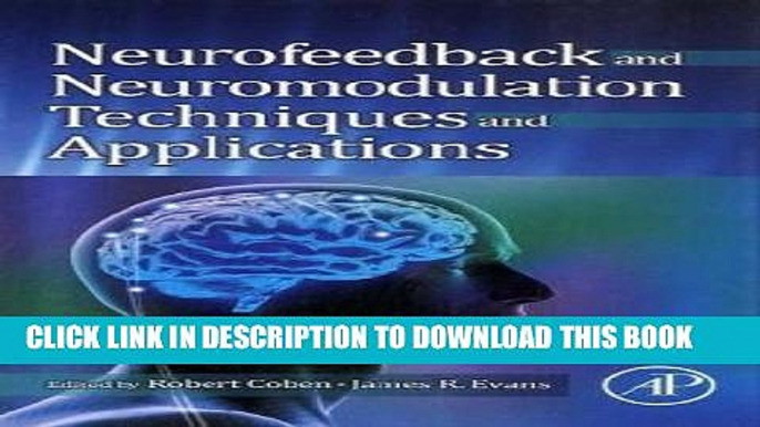 Collection Book Neurofeedback and Neuromodulation Techniques and Applications