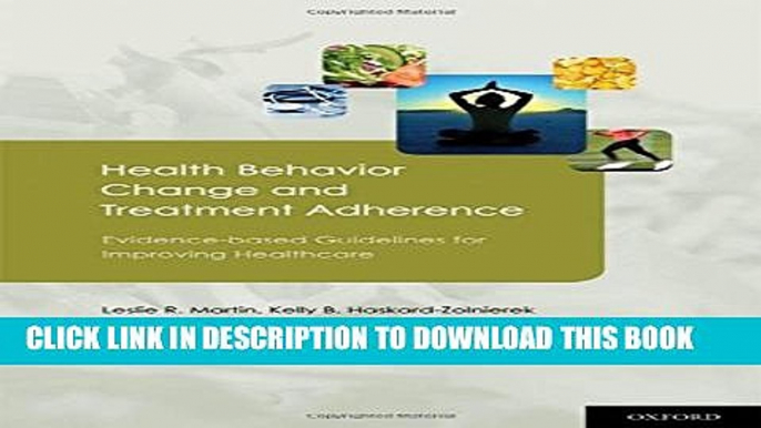 New Book Health Behavior Change and Treatment Adherence: Evidence-based Guidelines for Improving