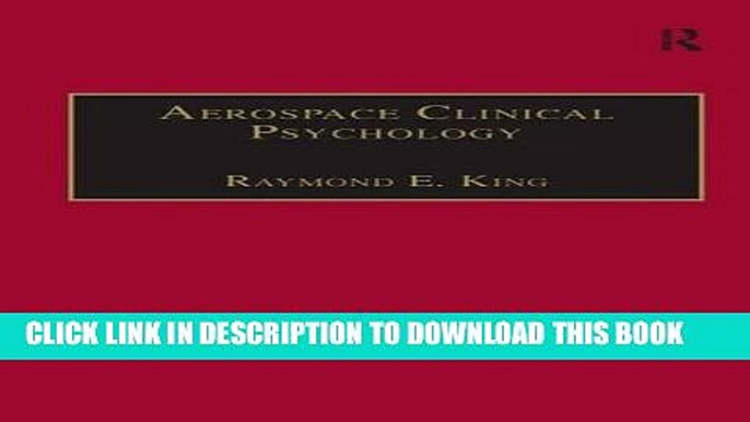 New Book Aerospace Clinical Psychology (Studies in Aviation Psychology and Human Factors)