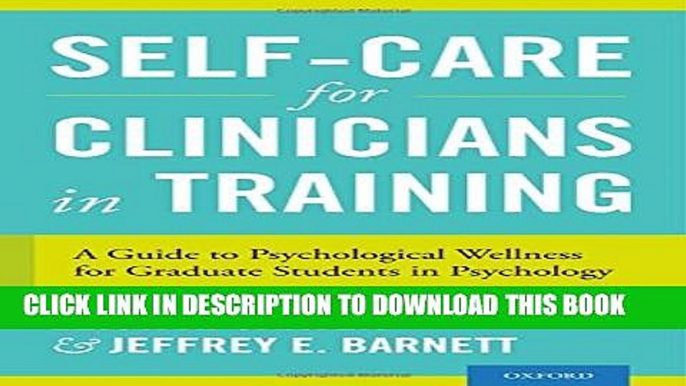 Collection Book Self-Care for Clinicians in Training: A Guide to Psychological Wellness for